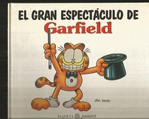 Garfield - El Gran Espectaculo de Garfield (Spanish Edition)
