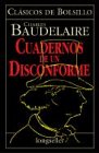 Cuadernos de Un Disconforme / Outsider Notebook (Spanish Edition)