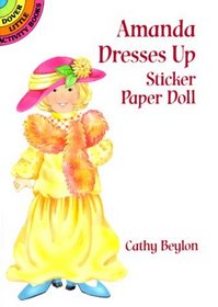 Amanda Dresses Up Sticker Paper Doll (Dover Little Activity Books)