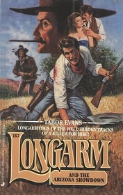 Longarm and the Arizona Showdown (Longarm, No 157)