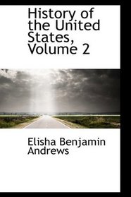History of the United States, Volume 2