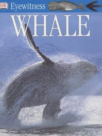 DK Eyewitness Guides: Whales (DK Eyewitness Guides)