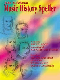 Music History Speller (Schaum Method Supplement)