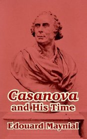 Casanova and His Time