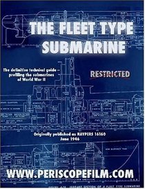 The Silent Service in World War II: The Fleet Type Submarine