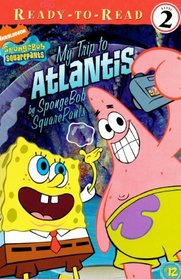 My Trip To Atlantis (Adaptation) (Turtleback School & Library Binding Edition) (Spongebob Squarepants (Pb Numbered))