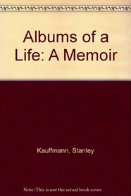 Albums of a Life: A Memoir