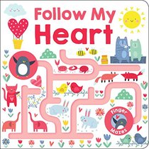 Maze Book: Follow My Heart (Finger Mazes)