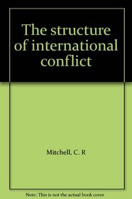 The structure of international conflict