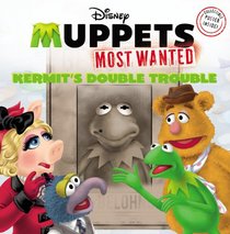 The Muppets:  Kermit's Double Trouble