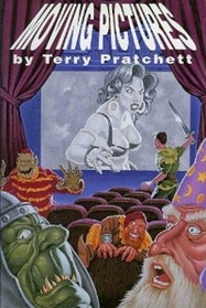 Moving Pictures (Discworld, Bk 10)