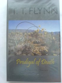 Prodigal of Death: A Western Quintet (Five Star First Edition Western Series)