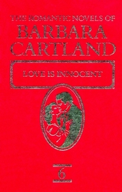 Love is Innocent (Cartland Library, Bk 6)