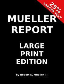Mueller Report: Large Print Edition