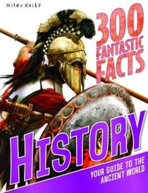 300 FANTASTIC FACTS - HISTORY