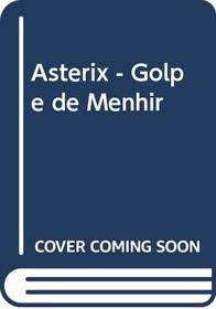 Asterix - Golpe de Menhir (Spanish Edition)