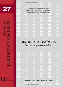 Historia Econmica. Lecturas Y Materiales (Spanish Edition)