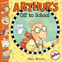 Arthur's Off to School (Arthur Adventures)