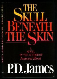 The Skull Beneath the Skin (Cordelia Gray, Bk 2)