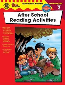 After School Reading Activities, Grade 3 (The 100+ Series)
