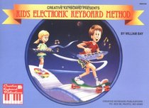 Mel Bay Kid's Electronic Keyboard Method (Creative Keyboard) (Creative Keyboard)