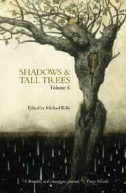 Shadows & Tall Trees 2014
