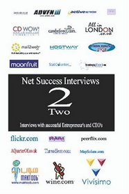 Net Success Interviews Two