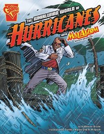 Whirlwind World of Hurricanes with Max Axiom, Super Scientist (Graphic Library: Graphic Science)