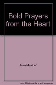 Bold Prayers from the Heart