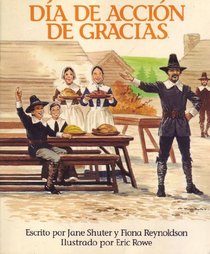Dia de Accion de Gracias = Thanksgiving (Spanish Edition)