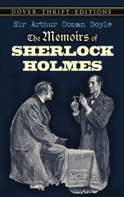 The Memoirs of Sherlock Holmes (Dover Thrift Editions)