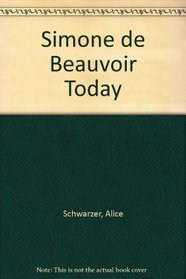 Simone de Beauvoir Today