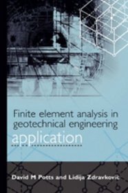 Finite element analysis in geotechnical engineering: application