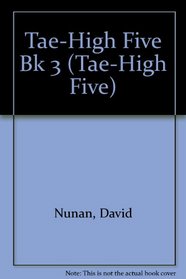 Tae-High Five Bk 3 (Tae-High Five)