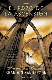 Pozo de la ascension, El (Nacidos De La Bruma/ Mistborn) (Spanish Edition)