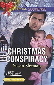 Christmas Conspiracy (First Responders, Bk 6) (Love Inspired Suspense, No 575) (Larger Print)