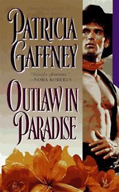 Outlaw in Paradise (Topaz Historical Romance)