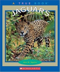 Jaguars (True Books)