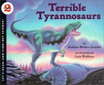 Terrible Tyrannosaurs (Let's-Read-And-Find-Out Science: Stage 2 (Hardcover))