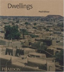Dwellings: The Vernacular House Worldwide