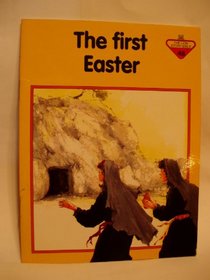 The First Easter (The Lion Story Bible, No 48)