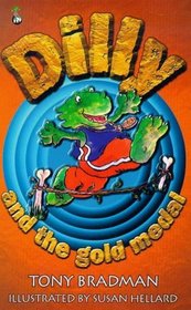 Dilly and the Gold Medal (Dilly Series)