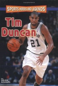Tim Duncan (Sports Heroes and Legends)
