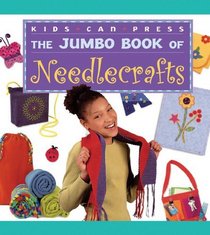 The Jumbo Book Of Needlecrafts (Jumbo Books)