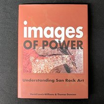 Images of Power: Understanding San Rock Art