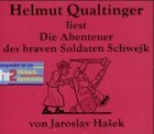 Die Abenteuer des braven Soldaten Schwejk. 3 CDs.