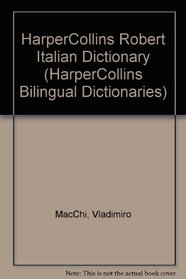 The Harpercollins English-Italian, Italian English Dictionary (HarperCollins Bilingual Dictionaries) (Italian and English Edition)