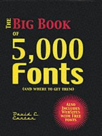 The Big Book of 5,000 Fonts: (And Where to Get Them)