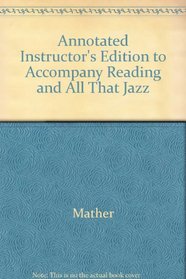 Reading and All That Jazz: Tuning Up Your Reading, Thinking, and Study Skills
