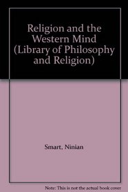 Religion and the Western Mind --1987 publication.